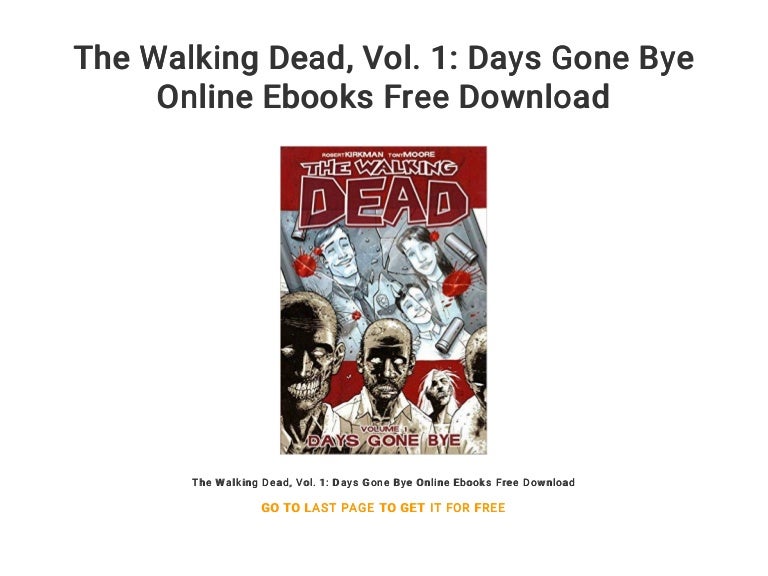 The Walking Dead Vol 1 Days Gone Bye Online Ebooks Free Download The Walking Dead Vol 1 Days Gone Bye Online Ebooks Free Download