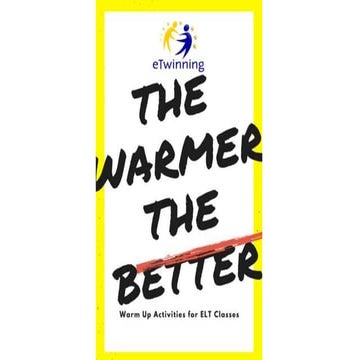 The warmer the better