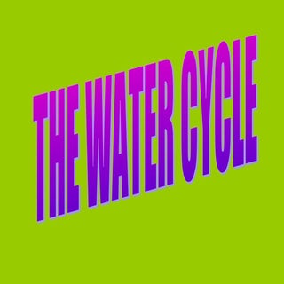 The water cicle adrian aimar