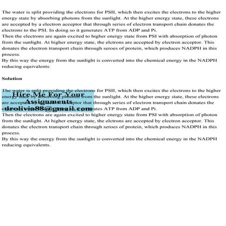 The water is split providing the electrons for PSII, which then exci.pdf