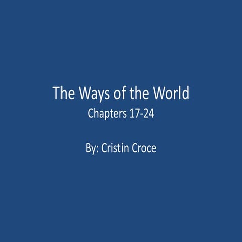 The ways of the world