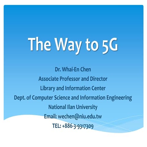 The way to 5G