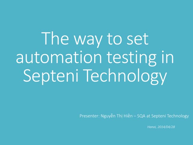 The way to set automation testing