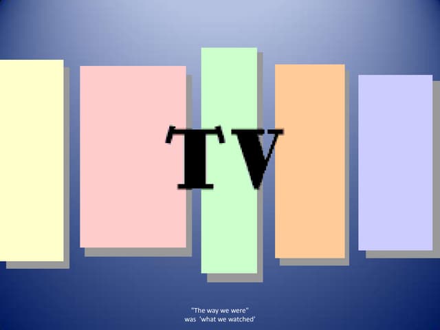 "The Way We Were" was 'what we watc...