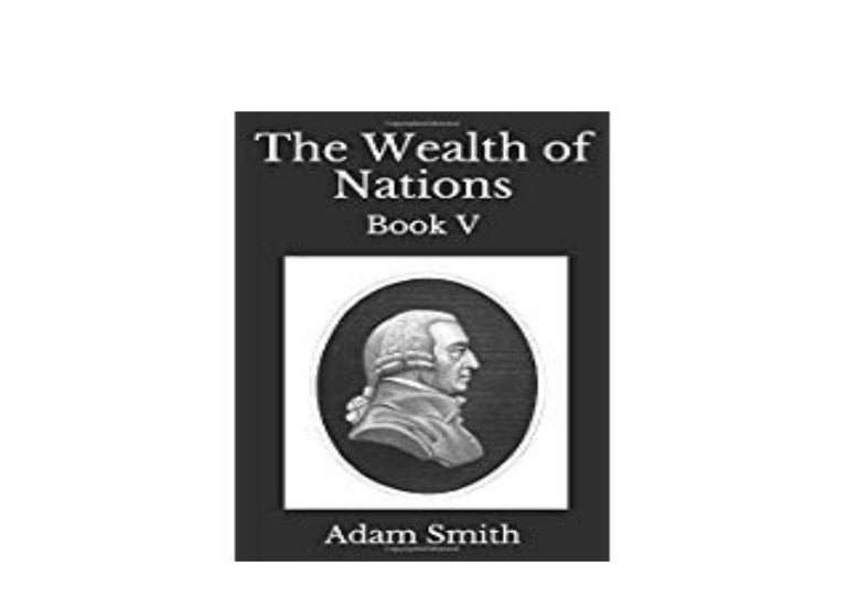 ~[ONLINE] LIBRARY~ The Wealth of Nations Book V first published in 17…