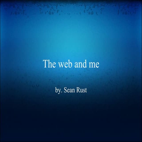 The web and_me
