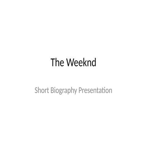 The_Weeknd_Presentation la historia de the weeknd.pptx