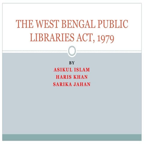Salient Feature of West Bengal Public Library Act 1979