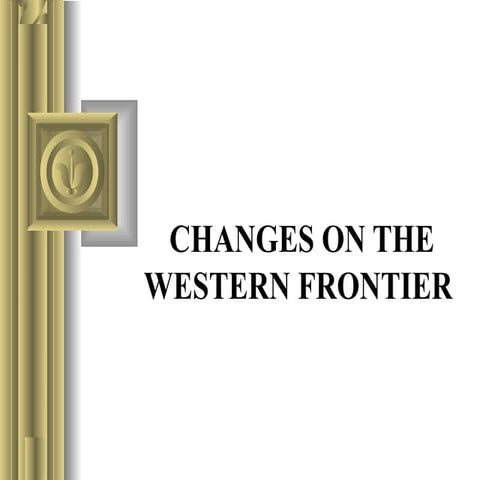 The Western Frontier 