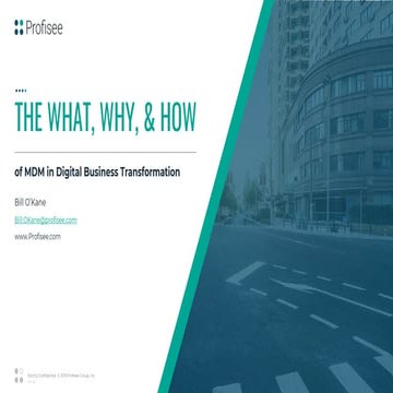 The, What, Why, & How of MDM in Digital Business Transformation Slideshare