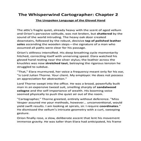 The Whisperwind Cartographer chp 2 - The Unspoken Language of the Gloved Hand