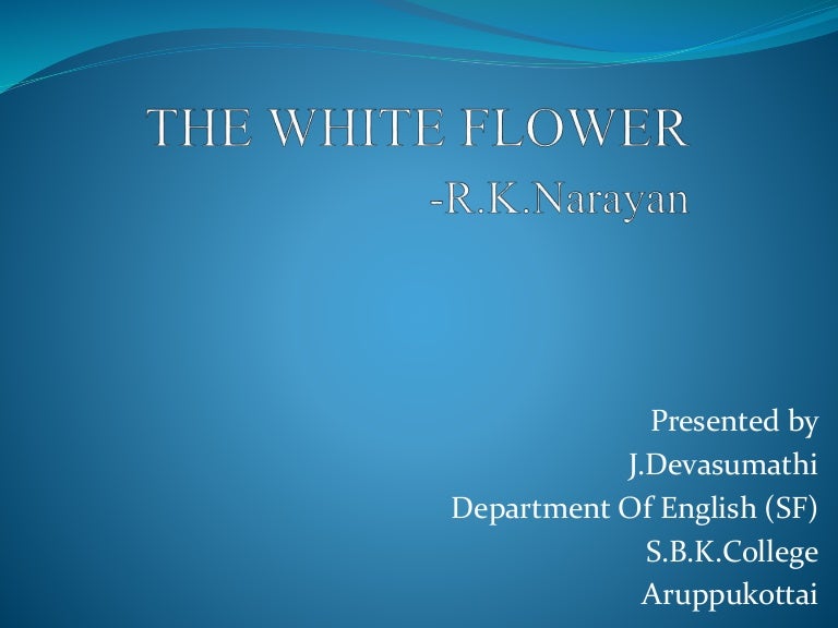 The white flower