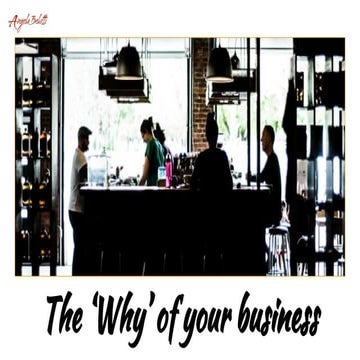 The 'Why' of your business