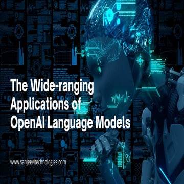 The Wide-ranging Applications of OpenAI Language Models