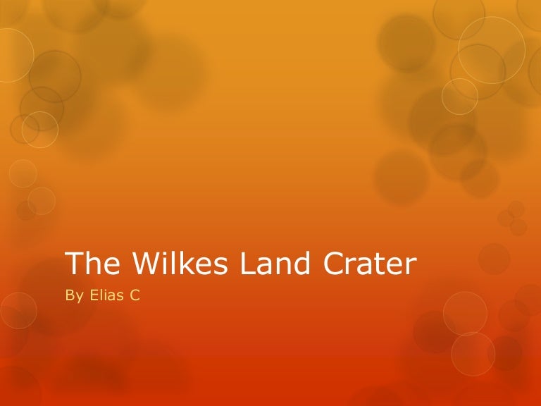 The wilkes land crater