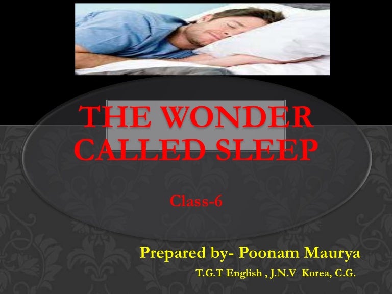 6_The wonder called sleep