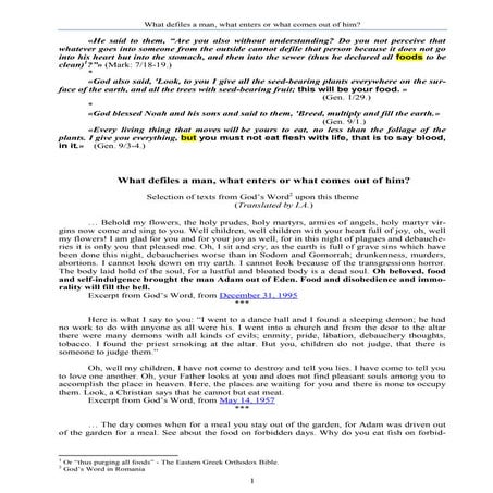 The Word of God about what defiles a man, what enters or what comes out of him?