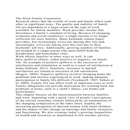 The Work-Family ConnectionResearch shows that the worlds of work.docx