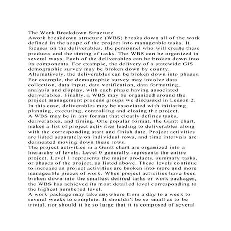 The Work Breakdown StructureAwork breakdown structure (WBS) brea.docx