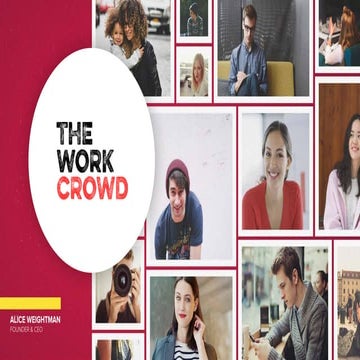 The Work Crowd - NOAH17 London