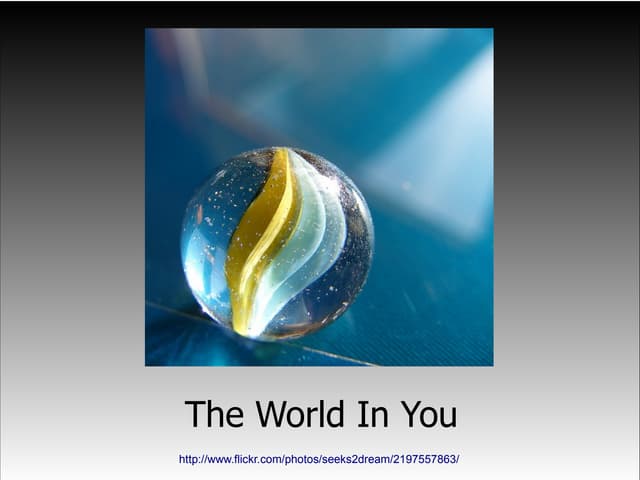 The World In You