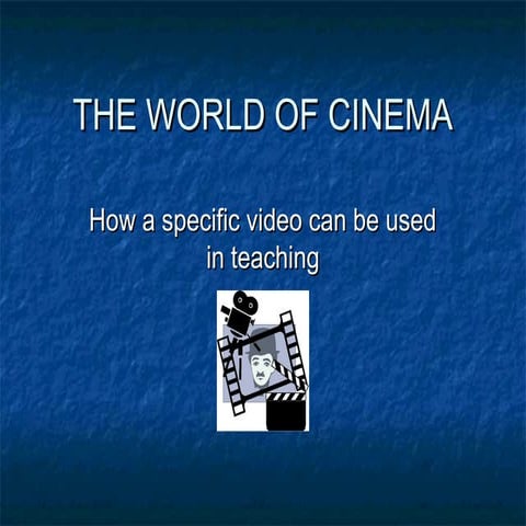 The world of cinema