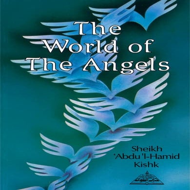 The World of The Angels - Sheikh Abdul-Hamid Kishk