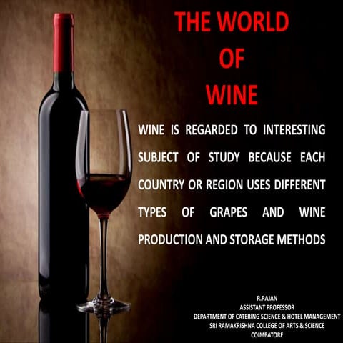 THE WORLD OF WINE- UNDERSTANDING WINE ORIGIN & FLAVOUR