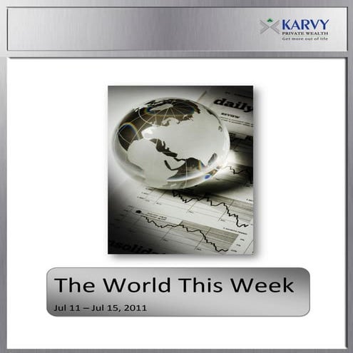 The world this week   Jul 11 - Jul 15 2011
