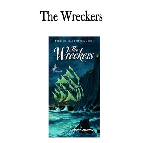 The Wreckers Novel Notes