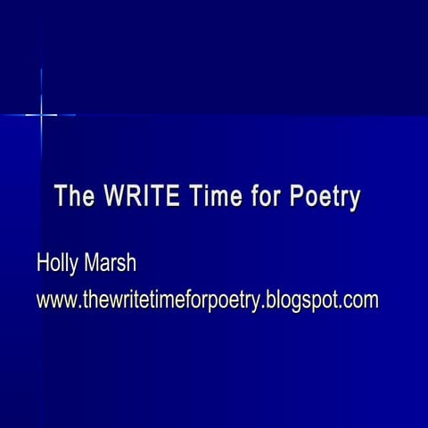 The write time for poetry psu presentation 2013