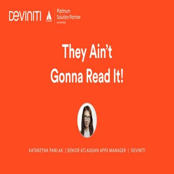 They Ain't Gonna Read It!