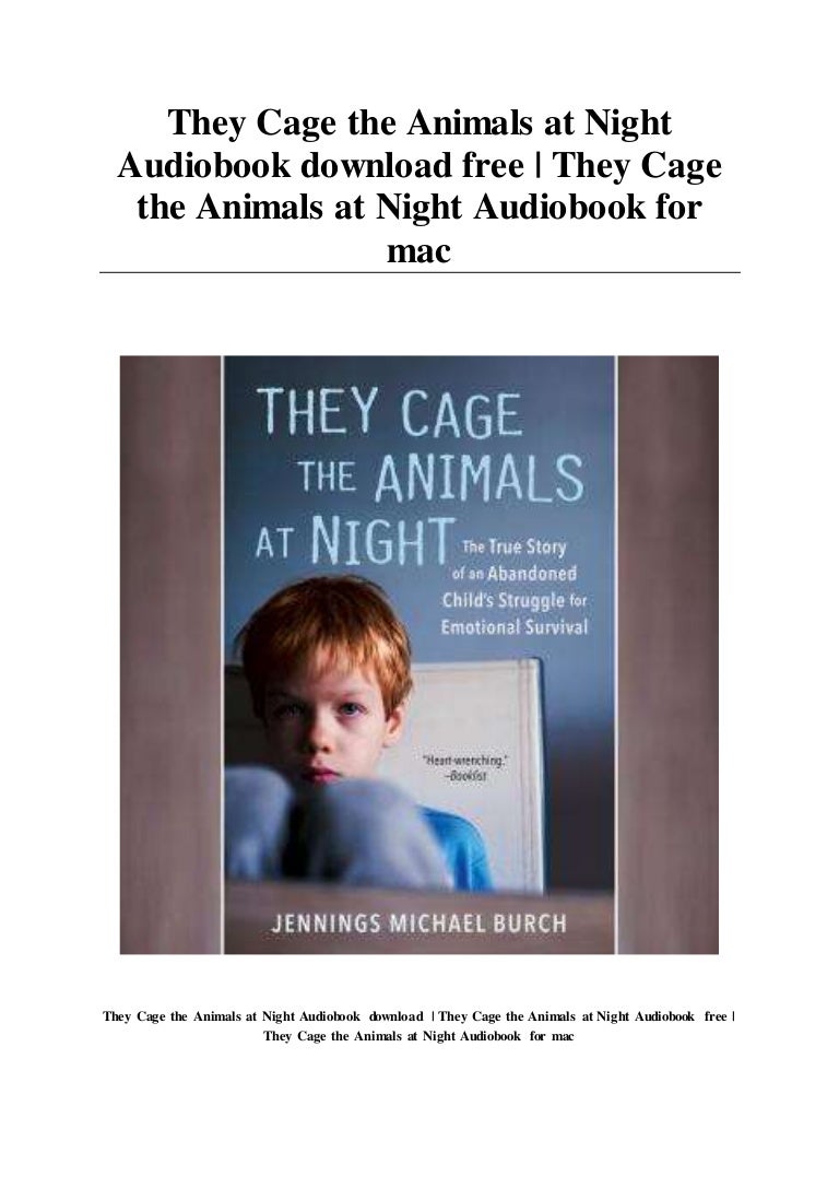 They Cage the Animals at Night Audiobook download free They Cage th…