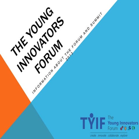 The Young Innovators Forum (TYIF)