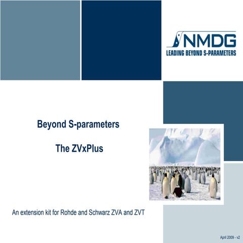 ZVxPlus Presentation: Beyond S-parameters