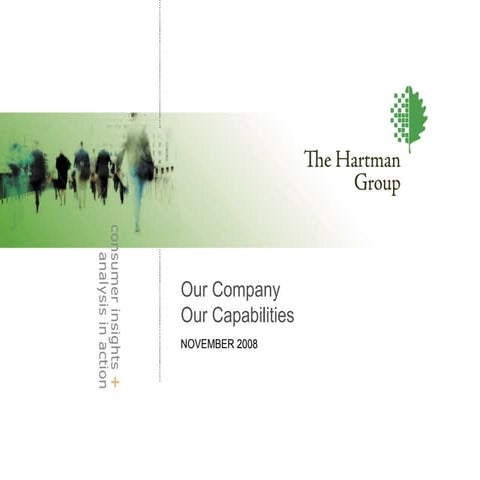 The Hartman Group Overview