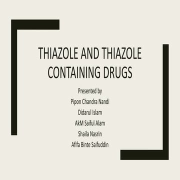 Thiazole and thiazole containing drugs