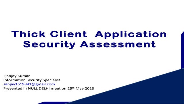 Thick client  application security assessment
