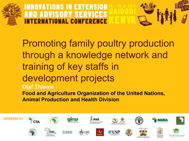 Promoting family poultry production through a knowledge network and training of key staff in development projects.