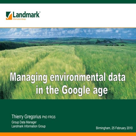 Managing Environmental Data in the Google Age