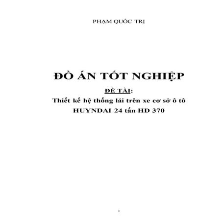 Đề tài: Thiết kế hệ thống lái trên xe cơ sở ô tô HUYNDAI 24 tấn