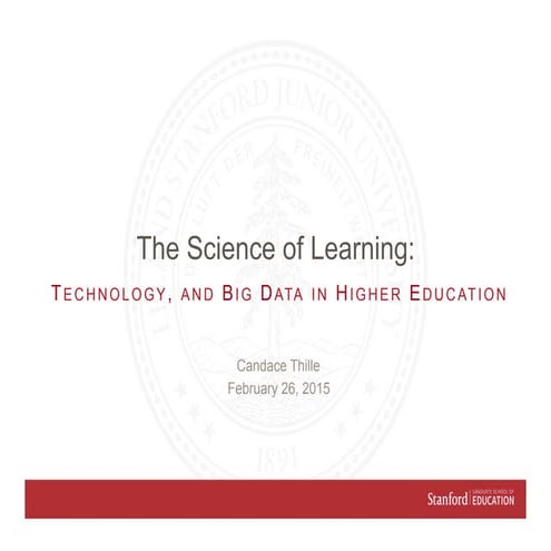  Candace Thille: The Science of Learning,  Big Data, Technology, and Transfor...