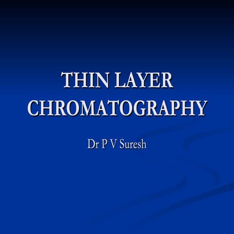 Estimation of drugs by thin-layer-chromatography (1).ppt