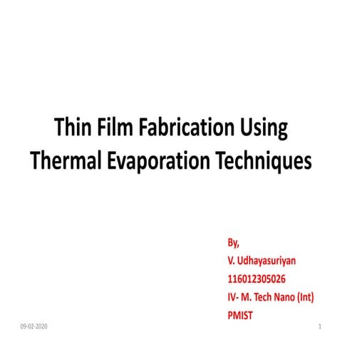 Thin film fabrication using thermal evaporation