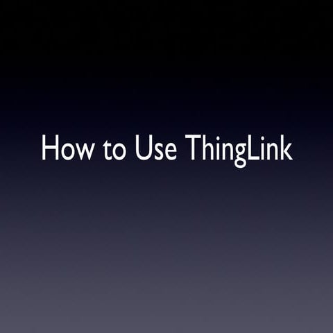 How to Use ThingLink
