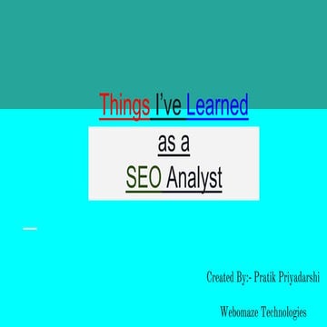Things I've learnt as an SEO Analyst.pdf