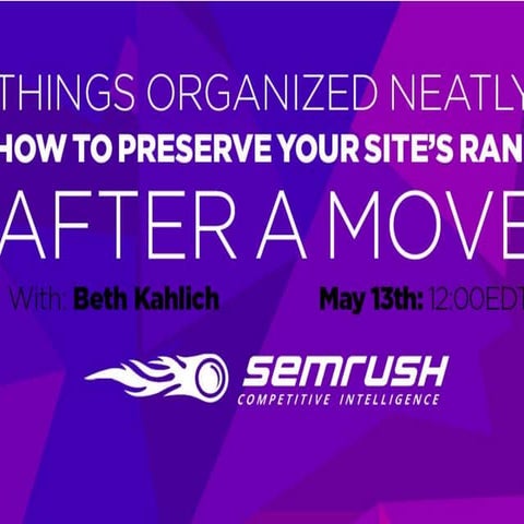 Things Organized Neatly: How to Preserve your Site's Rank After a Move