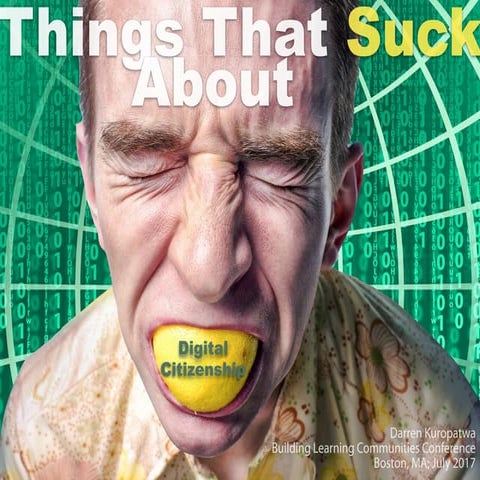 Things That Suck About Digital Citizenship v1