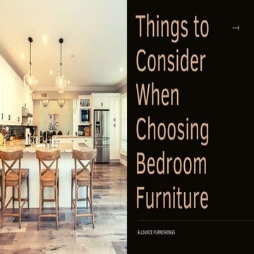 Things to Consider When Choosing Bedroom Furniture | PPTX