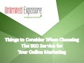 Things to Consider When Choosing the SEO Service for Your Online Marketing